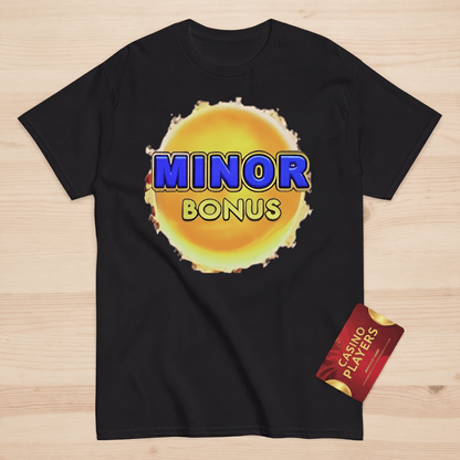 Minor Bonus T-Shirt