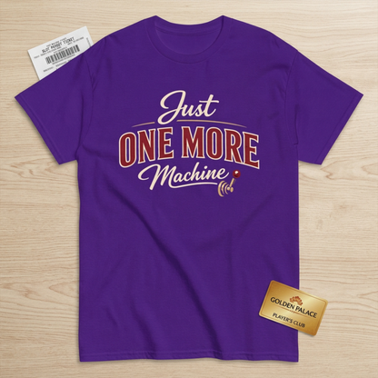 Just One More Machine
